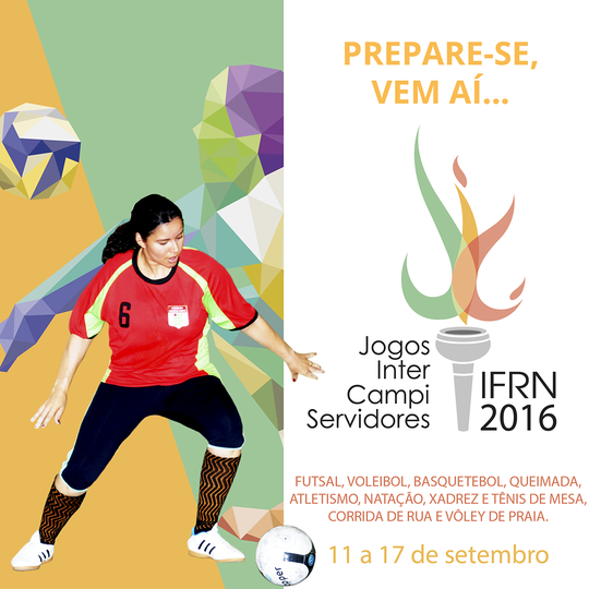 #16069 Divulgadas as tabelas com a programação dos Jogos Intercampi Servidores