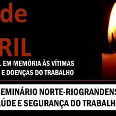 #16084 V Seminário Norte-Riograndense de Saúde e Segurança do Trabalho será nos dias 25 e 26/04