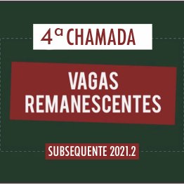 #16109 Divulgada 4ª lista de vagas remanescentes para Cursos Técnicos Subsequentes