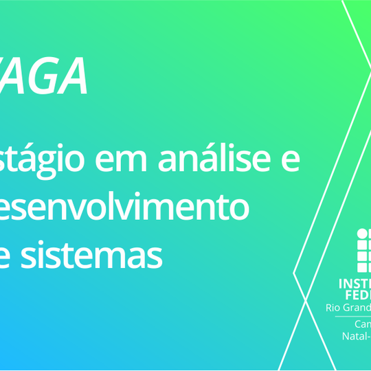 #16130 Diretoria de Pesquisa e Inovação seleciona estudantes de TADS para estágio remunerado