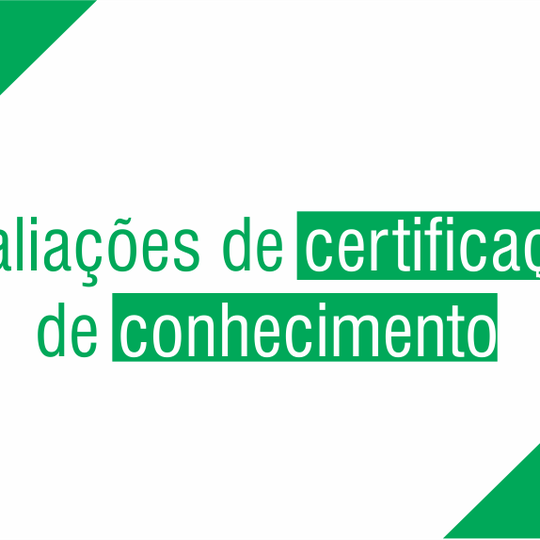 #16198 Avaliações de certificação de conhecimento são aplicadas de 18 a 21 de setembro