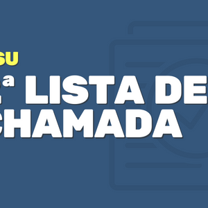 #16368 Publicada 2ª chamada de vagas remanescentes do SiSU