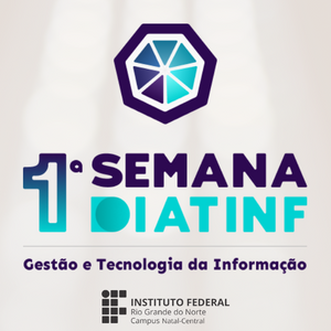 #16370 Abertas inscrições para I Semana da DIATINF