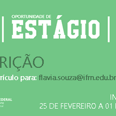 #16400 Campus oferta 02 vagas de estágio para alunos de Graduação em Nutrição