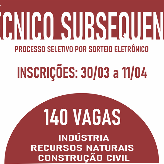 #16417 Campus oferta 140 vagas para cursos técnicos subsequentes