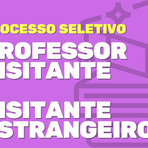 #16424 Publicado edital para contratação de professor visitante e visitante estrangeiro