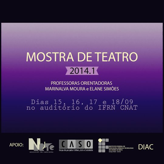 #16443 Mostra de Teatro 2014.1 será realizada de 15 a 18 de setembro