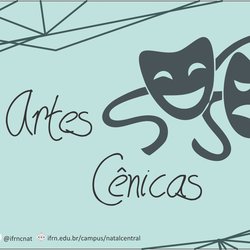 #16547 Divulgada a lista dos selecionados para oficinas do projeto de Artes Cênicas 2019