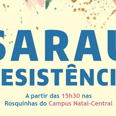 #16651 4ª edição do "Sarau Resistência" acontecerá nesta sexta-feira (23)
