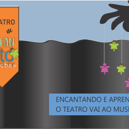 #16677 Da fantasia à realidade: quando o teatro vai ao Museu