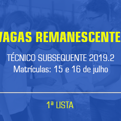 #16831 Campus divulga lista de vagas remanescentes dos Cursos Técnicos Subsequentes 2019.2