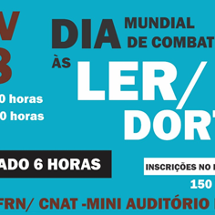 #16867 Campus Natal-Central promove evento sobre o Dia Mundial do Combate às Ler/Dort