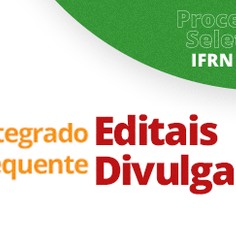 #17055 IFRN lança editais para cursos técnicos nas modalidades integrado e subsequente