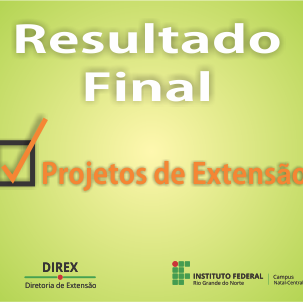 #17073 Divulgado resultado final de seleção dos projetos de extensão