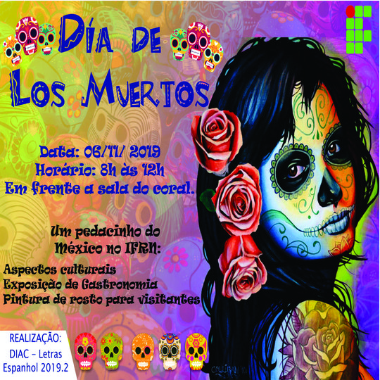 #17096 "Dia de los Muertos" ganha vida no Campus Natal Central