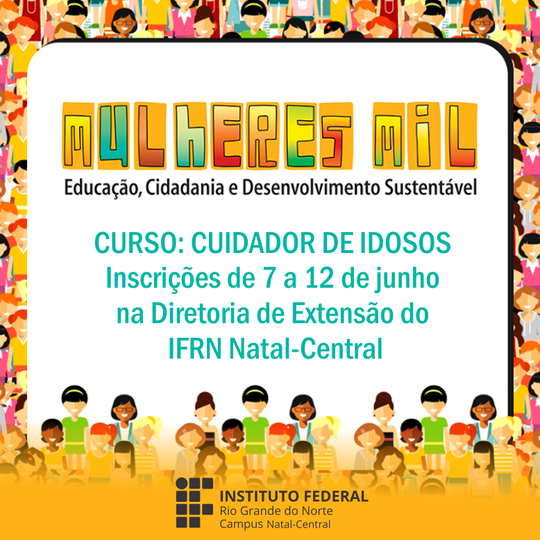#17141 O Campus Natal Central do IFRN abre inscrições para o Programa Mulheres Mil