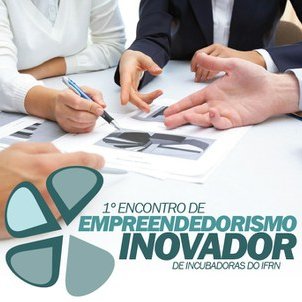 #17175 Encontro de empreendedorismo de incubadoras acontece em março