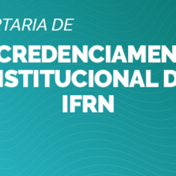 #17186 Publicada portaria de recredenciamento institucional do IFRN