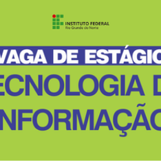 #17292 Publicado edital para contratação de estagiário em tecnologia da informação