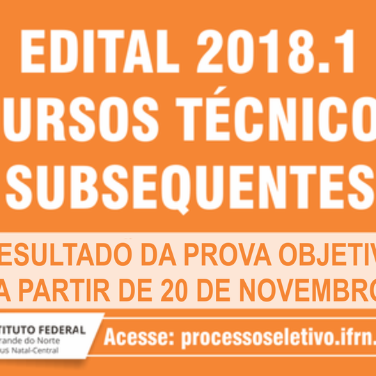 #17448 Prorrogadas inscrições dos cursos Técnicos Subsequentes