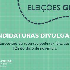 #17530 Comissão Eleitoral divulga candidaturas para o processo de escolha do Diretor Geral do Campus Natal-Central