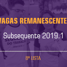#17564 Publicada 8ª lista de chamada para os cursos Técnicos Subsequentes