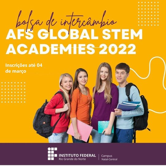 #17587 AFS Global STEM Academies prorroga inscrições para bolsas integrais até 04 de março