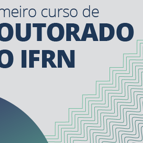 #17619 Doutorado em Educação Profissional do IFRN é autorizado pela CAPES