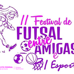 #17679 Evento esportivo feminino de futsal e handball vai ocorrer no CNAT