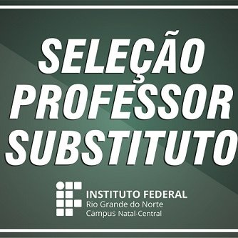 #17754 Resultado do processo seletivo para professor substituto do CNAT está disponível 