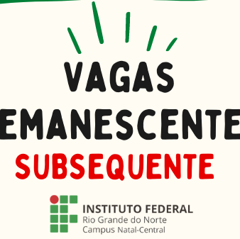 #17769 Divulgada 4ª lista de chamada de vagas remanescentes dos Cursos Técnicos Subsequentes