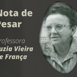 #17772 Campus Natal-Central publica nota de pesar pelo falecimento da professora Luzia Vieira de França