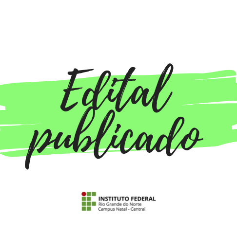 #17934 Publicado edital para eleição de diretores acadêmicos do Campus Natal-Central