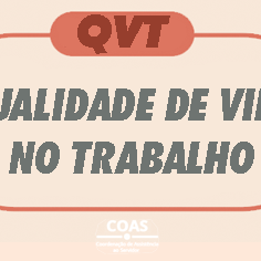 #18149 Coordenação de Assistência ao Servidor divulga atividades do projeto "Qualidade de Vida no Trabalho"