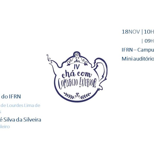 #18208 IV edição do “Chá com Comércio Exterior” acontecerá no dia 18/11