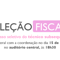 #18378 Divulgado o resultado da seleção dos fiscais que irão atuar nas provas dos Cursos Técnicos Subsequentes 2020.1