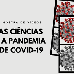 #18404 SBPC lança mostra de vídeos “As Ciências e a Pandemia de Covid-19”