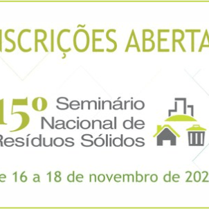 #18418 15º Seminário Nacional de Resíduos Sólidos (SNRS) acontecerá de 16 a 18/11