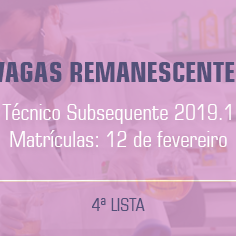 #18512 4ª lista de vagas remanescentes para Técnicos Subsequentes é divulgada