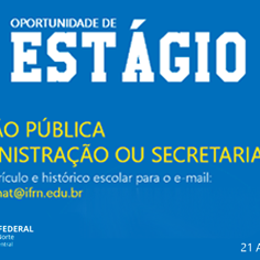 #18556 Diretoria Acadêmica de Recursos Naturais lança edital para contratação de estagiário