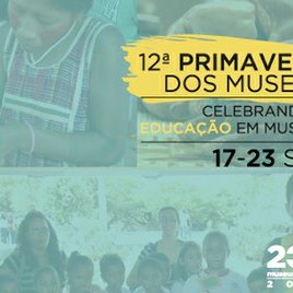 #18834 Museu de Minérios participa da "12ª Primavera dos Museus"