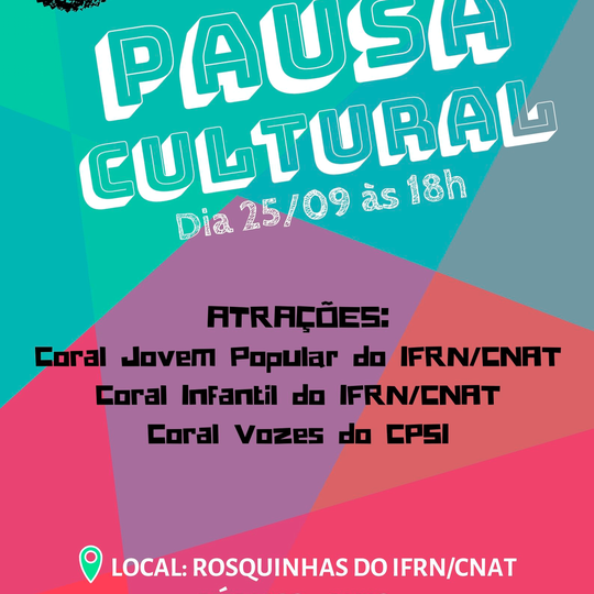 #18913 Projeto "Pausa Cultural" iniciará no próximo dia 25/09