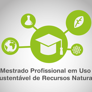 #18965 Mestrado Profissional em Uso Sustentável de Recursos Naturais realiza aula inaugural em agosto