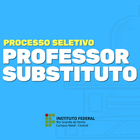 #18991 Publicado novo edital para contratação de professor substituto