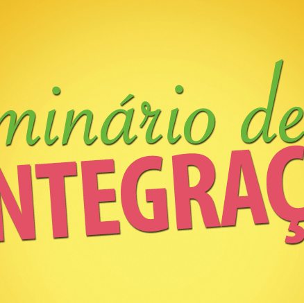 #19017 Seminário de Integração acontece nos próximos dias 14 e 15 de dezembro