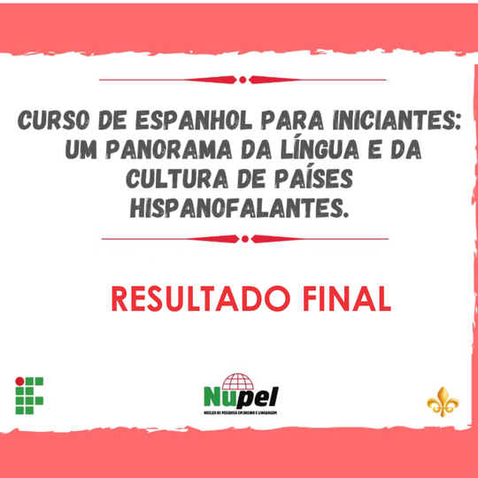 #19092 Publicada lista de aprovados em curso de espanhol para iniciantes promovido pelo NUPEL