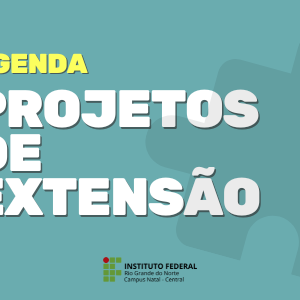 #19172 Diretoria de Extensão publica agenda dos projetos em execução em 2022