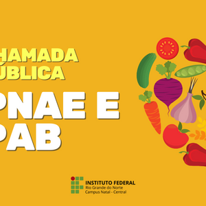 #19194 Publicados editais de chamada pública do PNAE e PAB
