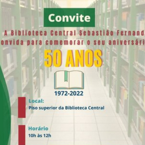 #19216 Biblioteca completa 50 anos em evento festivo e reúne alunos e servidores