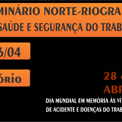 #19354 V Seminário Norte-Riograndense de Saúde e de Segurança do Trabalho será nos dias 25 e 26/04 